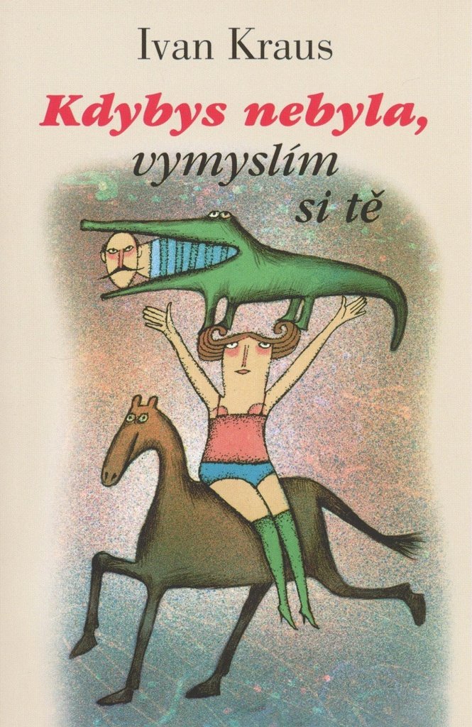 Kdybys nebyla, vymyslím si tě (2005) Books