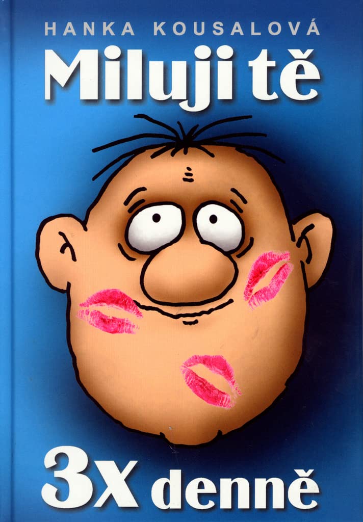 Miluji tě 3x denně (2005) Books