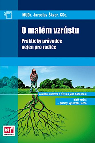 O malém vzrůstu: Praktický průvodce nejen pro rodiče Books