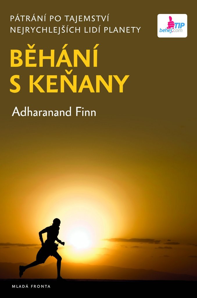 Běhání s Keňany: Pátrání po tajemství nejrychlejších lidí planety (2012) Books