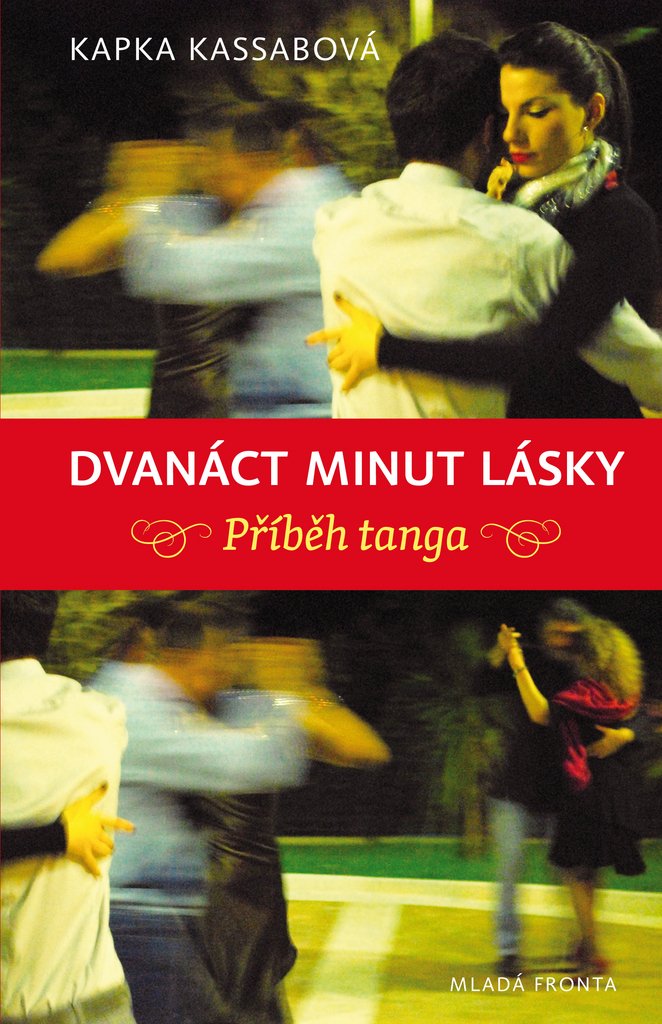 Dvanáct minut lásky: Příběh tanga Books