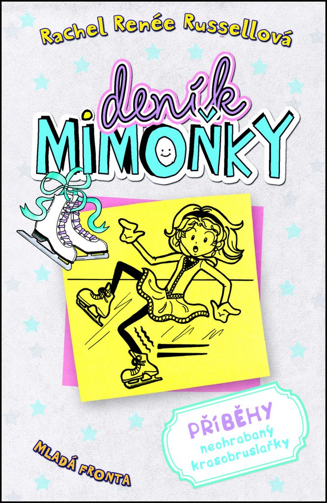 Deník mimoňky: Příběhy neohrabaný krasobruslařky (2013) book