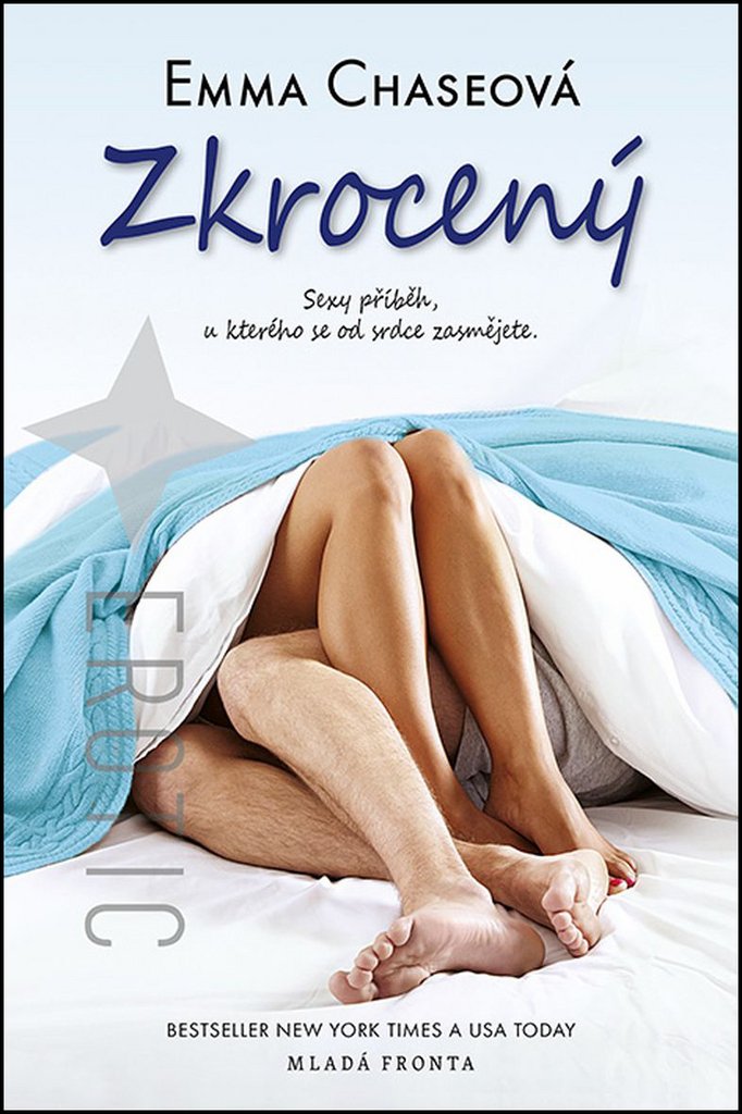 Zkrocený: Sexy příběh, u kterého se od srdce zasmějete (2015) Books