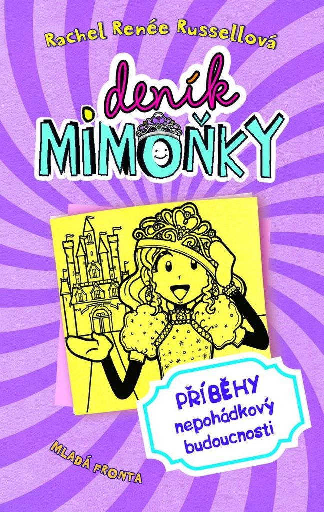 Deník mimoňky: Příběhy nepohádkový budoucnosti (2015) Books