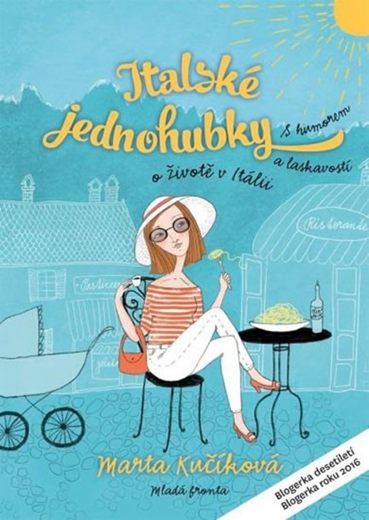 Italské jednohubky: s humorem a laskavostí o životě v Itálii (2017) Books