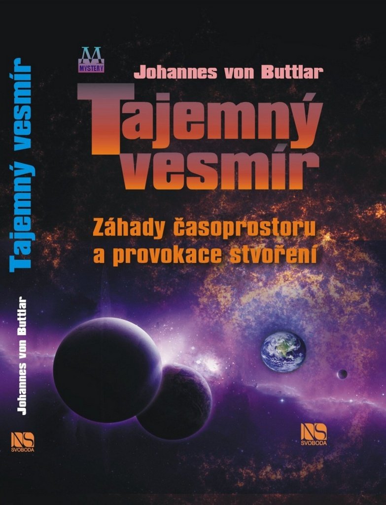 Tajemný vesmír: Záhady časoprostoru a provokace stvoření (2012) book