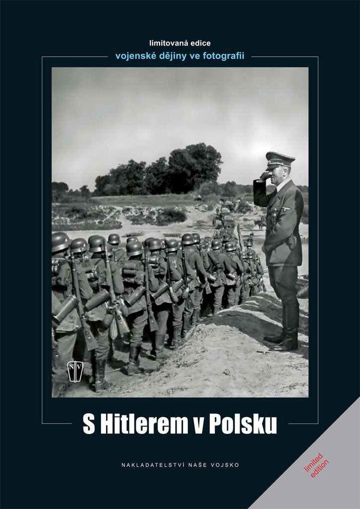 S Hitlerem v Polsku: Vojenské dějiny ve fotografii (2010) Books