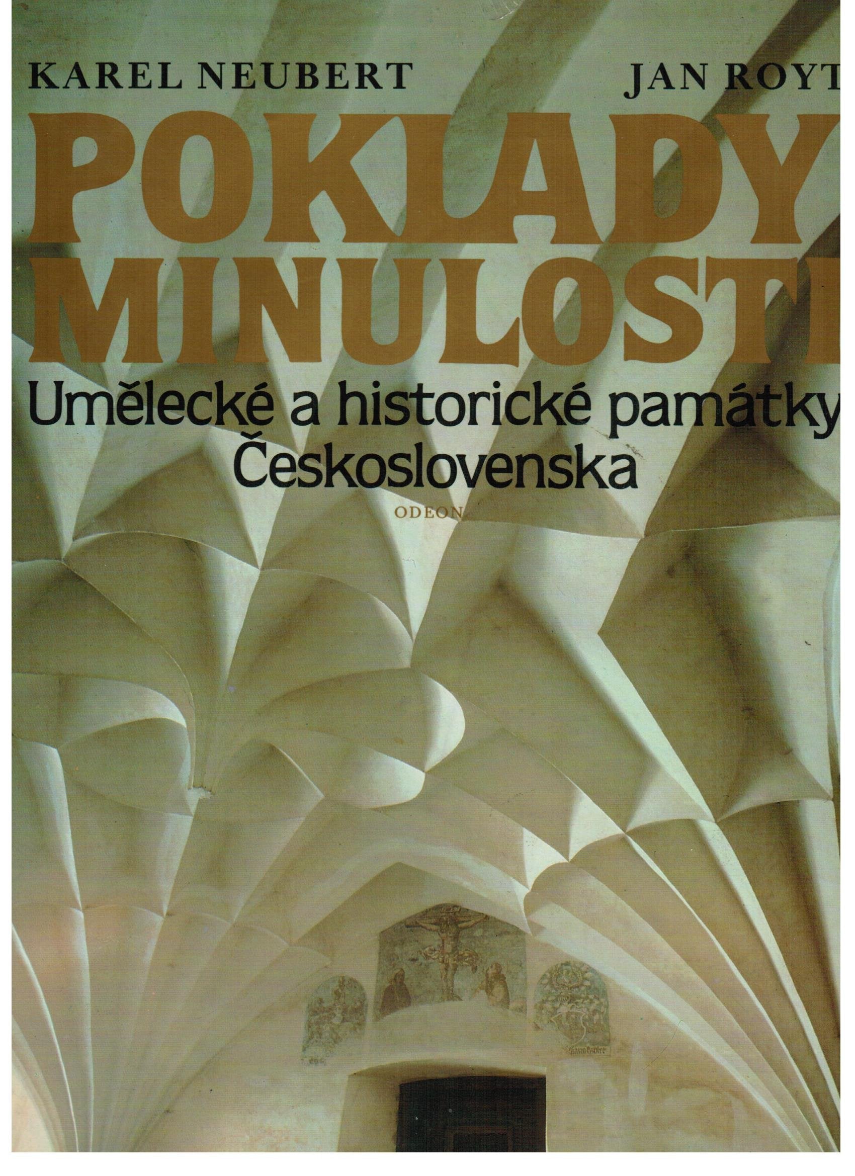 Poklady minulosti: Umelecke a historicke pamatky Ceskoslovenska Books