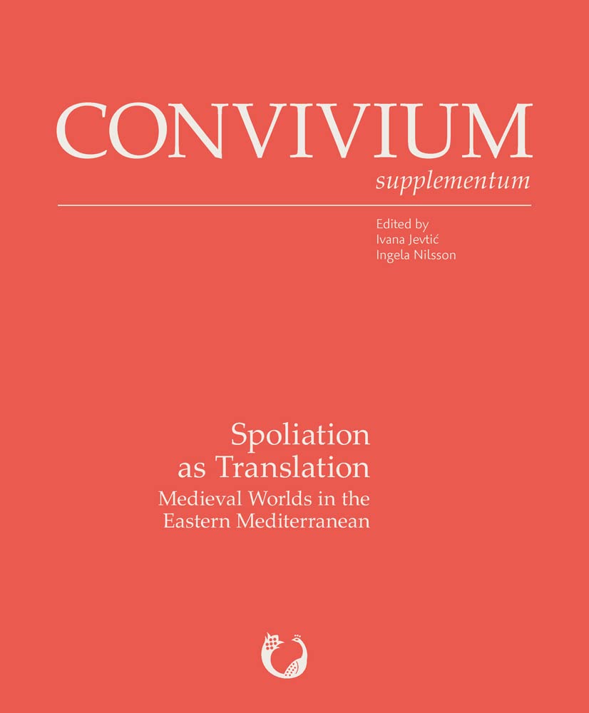 Spoliation As Translation: Medieval Worlds of the Eastern Mediterranean (Convivium Supplementum) Contemporary literature