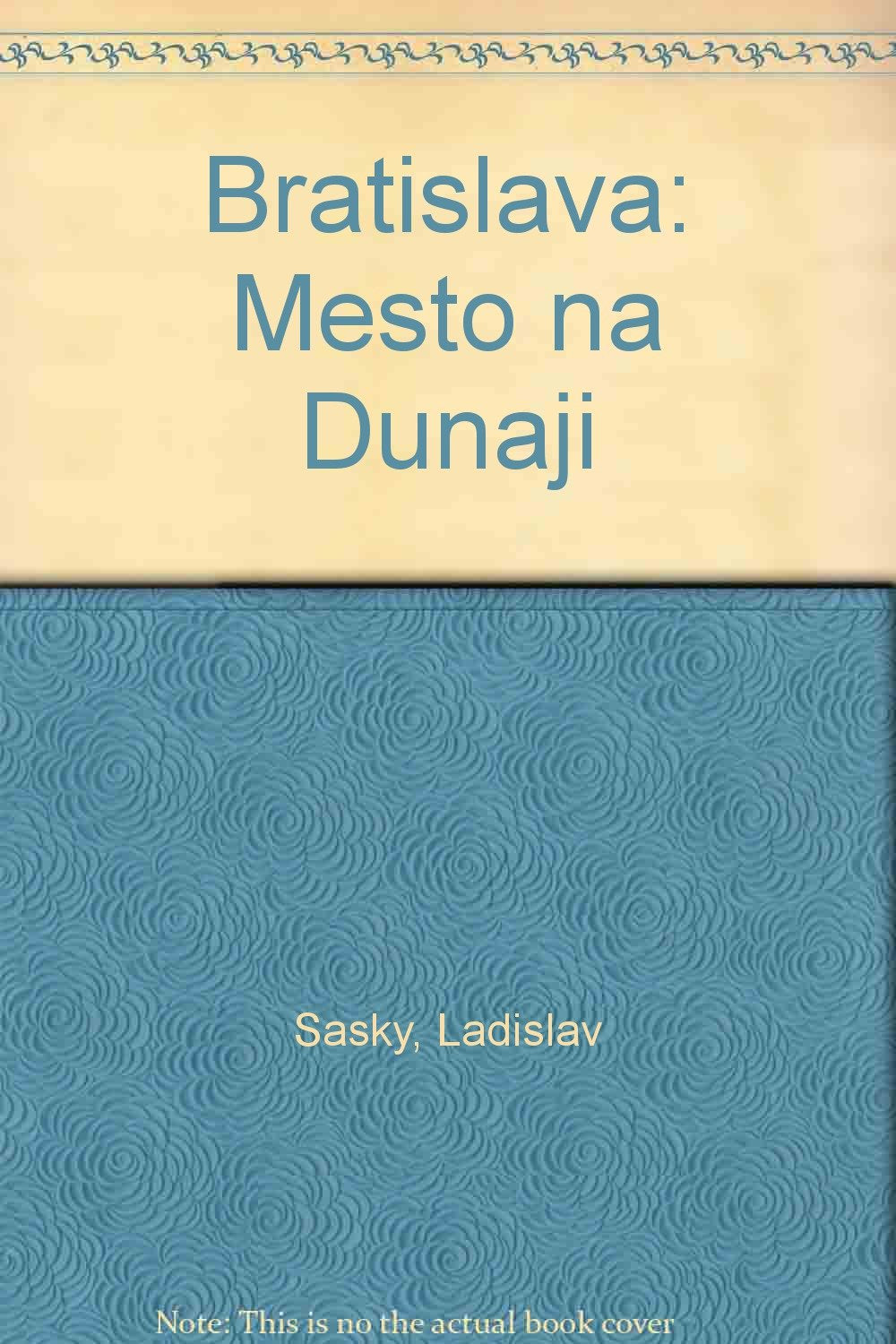 Bratislava: Mesto na Dunaji Books