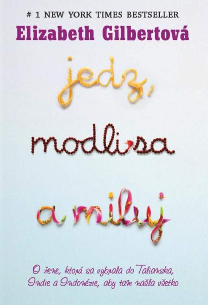 Jedz, modli sa a miluj (2008) Books