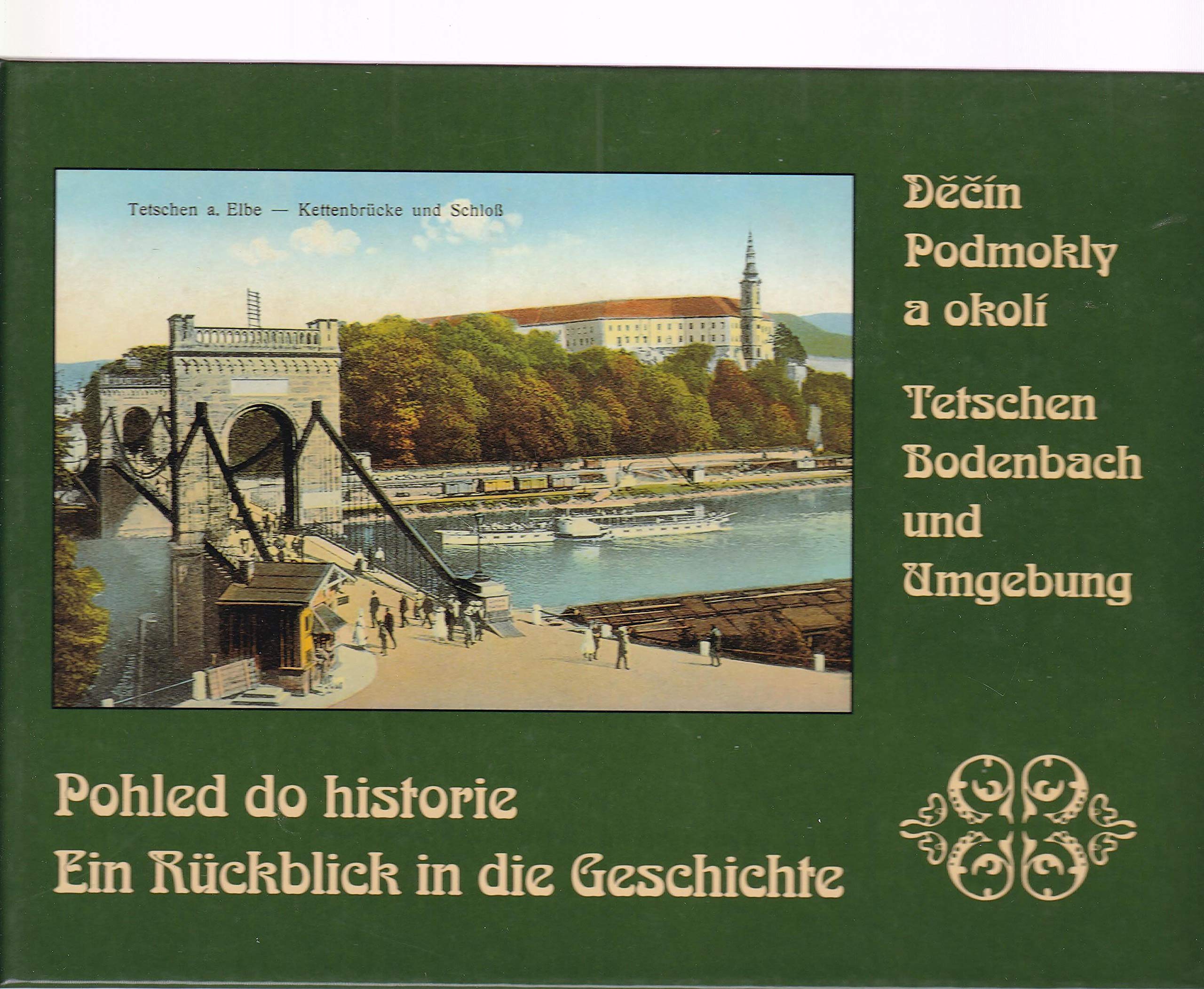 Pohled do historie Ein Rückblick in die Geschichte, Sluknovsky vybezek, Nordböhmisches Niederland Books