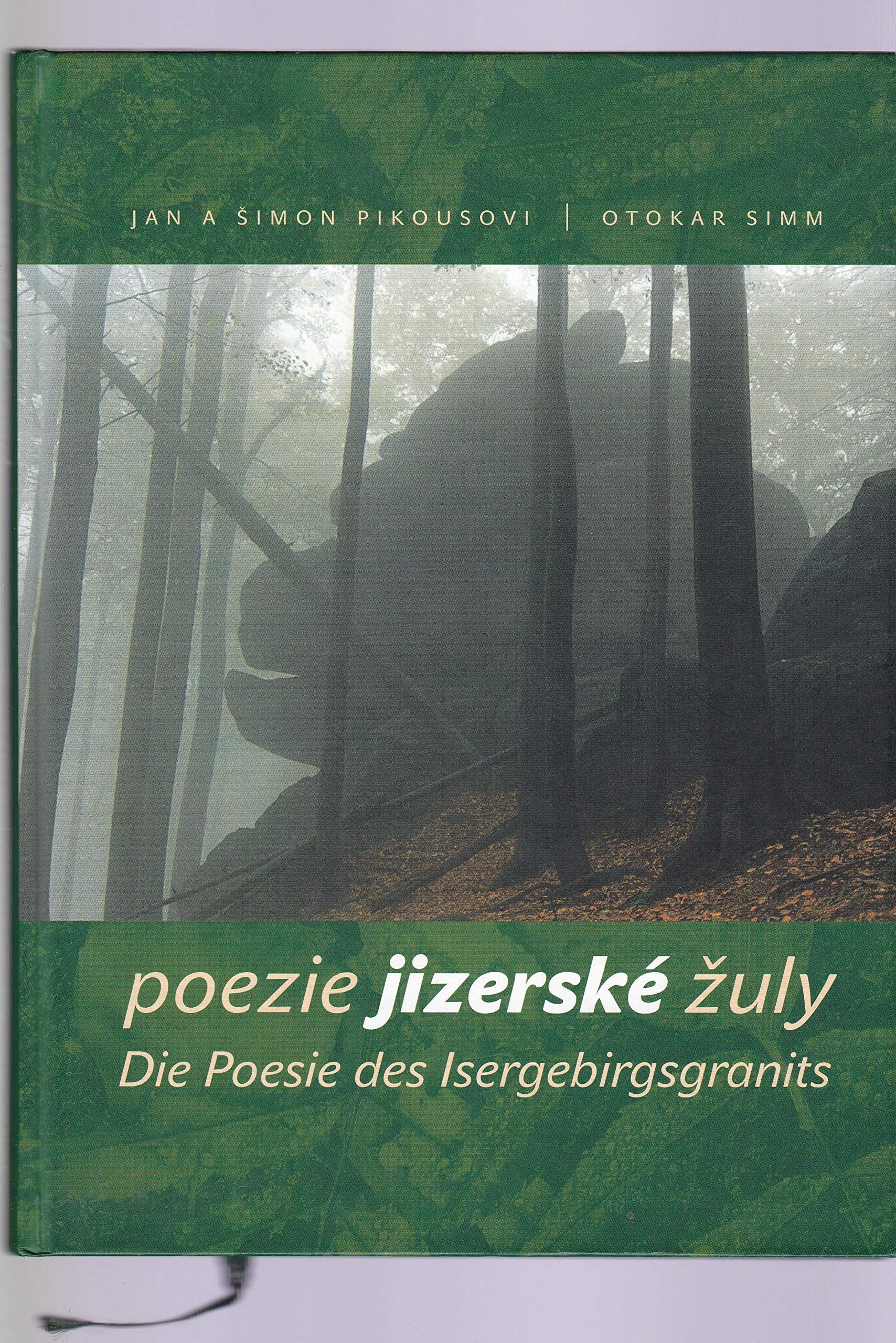 poezie jizerske zuly - Die Poesie des Isergebirgsgranits (Bildband. Text in tschechisch und deutsch) Books
