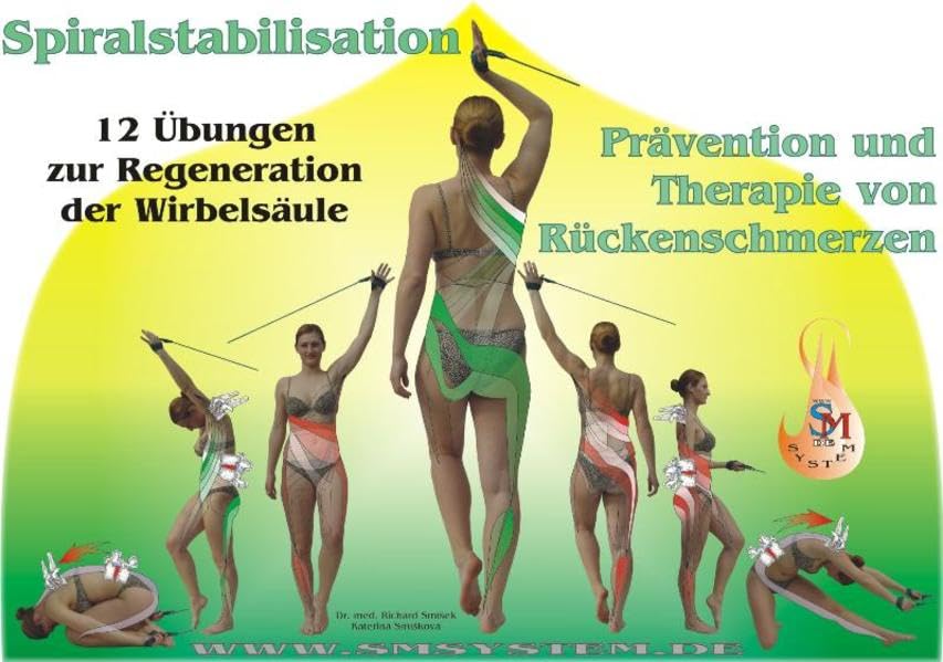 Spiralstabilisation: 12 Übungen zur Regeneration der Wirbelsäule Medicine