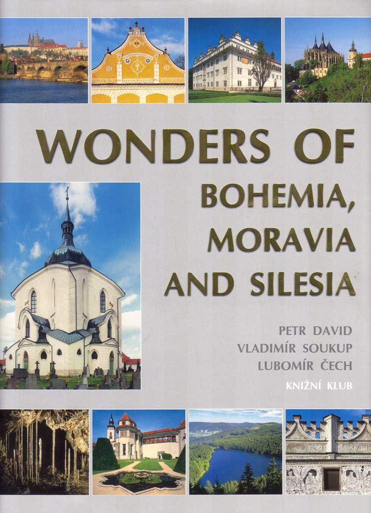 Wonders of Bohemia,Moravia and Silesia (2004) Books