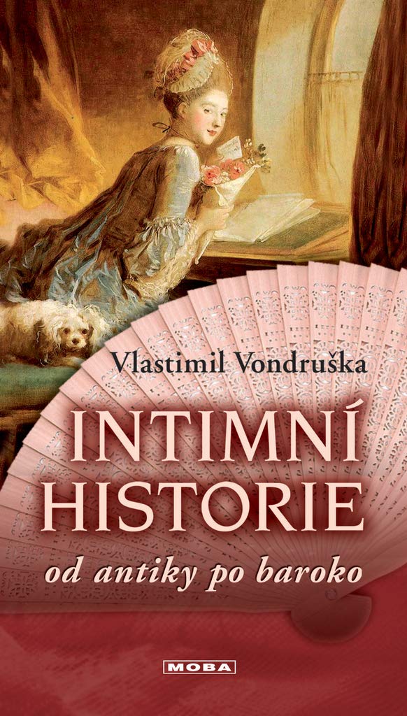 Intimní historie: Od antiky po baroko (2007) Books