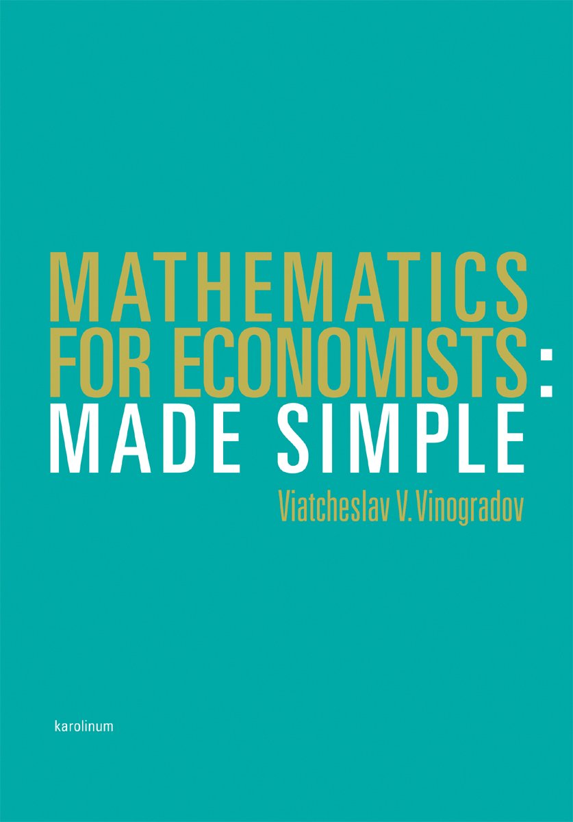 Mathematics for Economists: Made Simple book