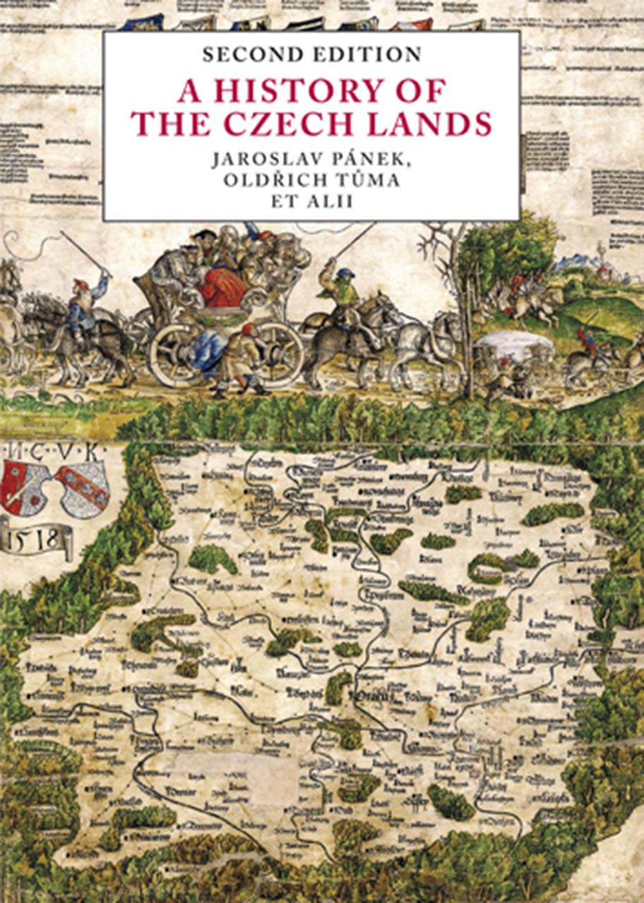 A History of the Czech Lands - Second Edition; . Politics & History