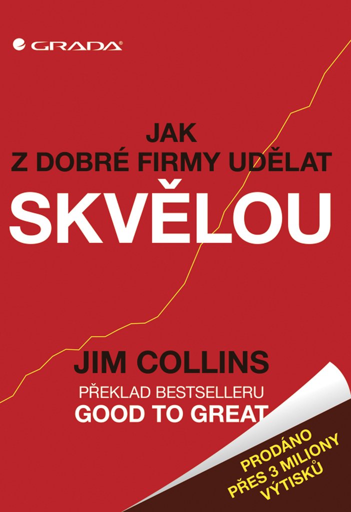 Jak z dobré firmy udělat skvělou (2008) Books
