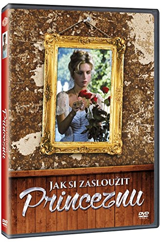 Jak si zaslouzit princeznu (How to Deserve a Princess) Films