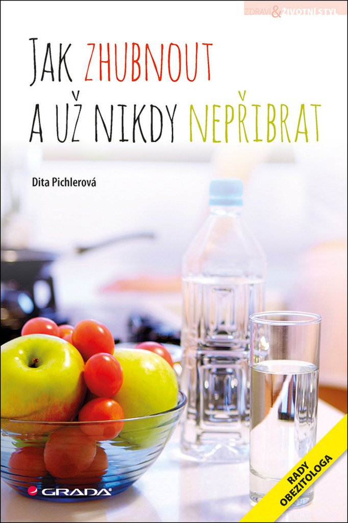 Jak zhubnout a už nikdy nepřibrat book