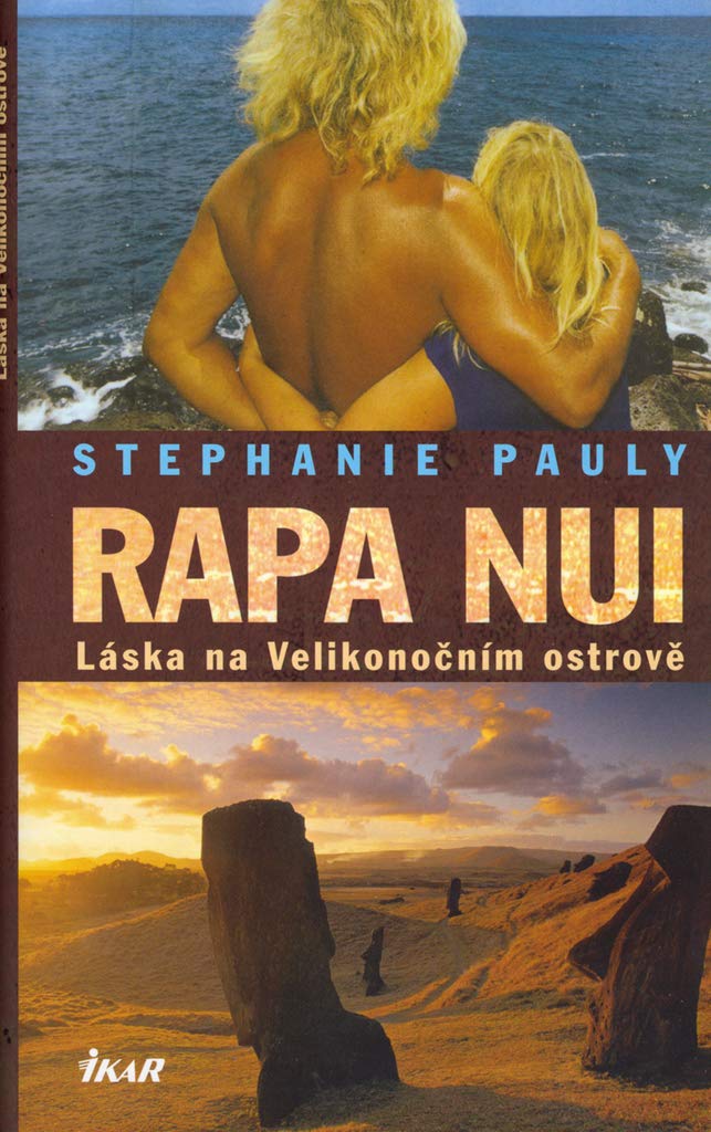 Rapa Nui Láska na velikonočním ostrově (2006) Books