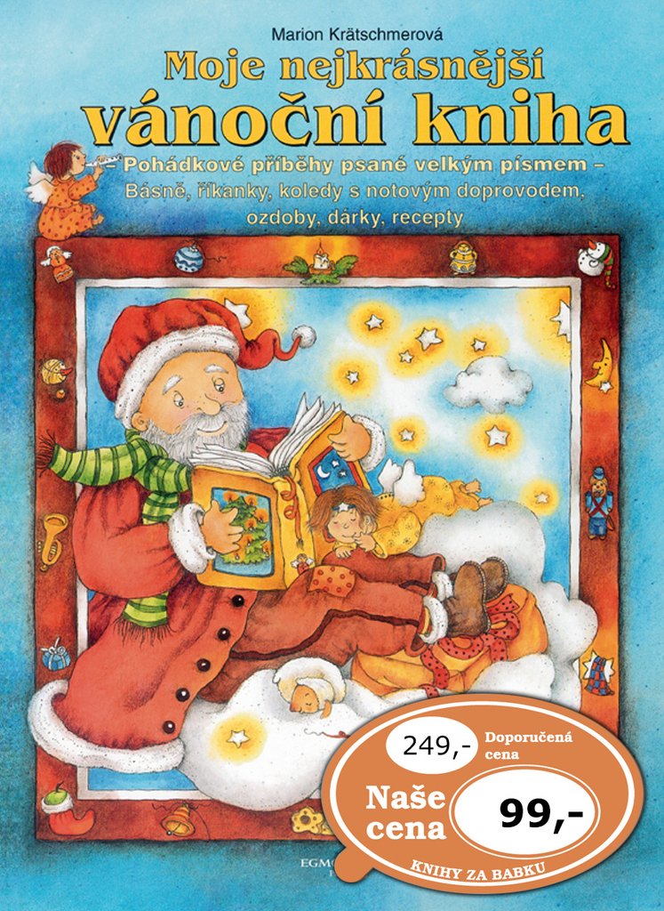 Moje nejkrásnější vánoční kniha: Pohádkové příběhy psané velkým písmem (2015) Books