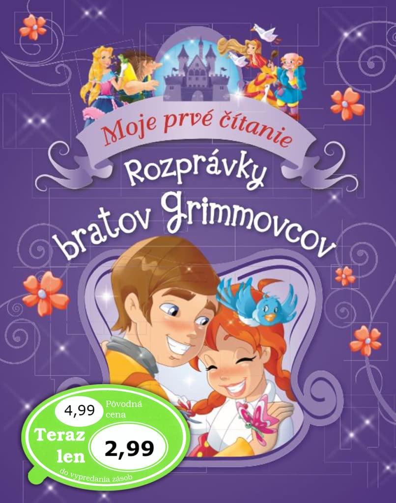 Rozprávky bratov Grimmovcov: Moje prvé čítanie (2017) Books
