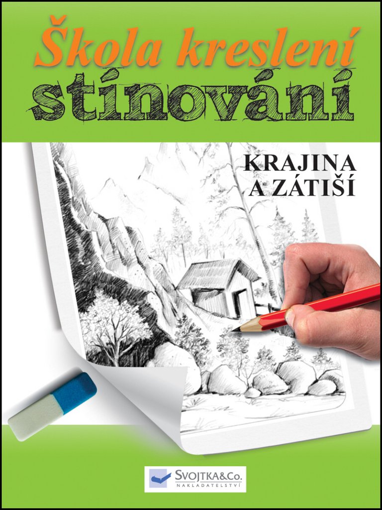 Škola kreslení stínování Krajina a zátiší (2013) book