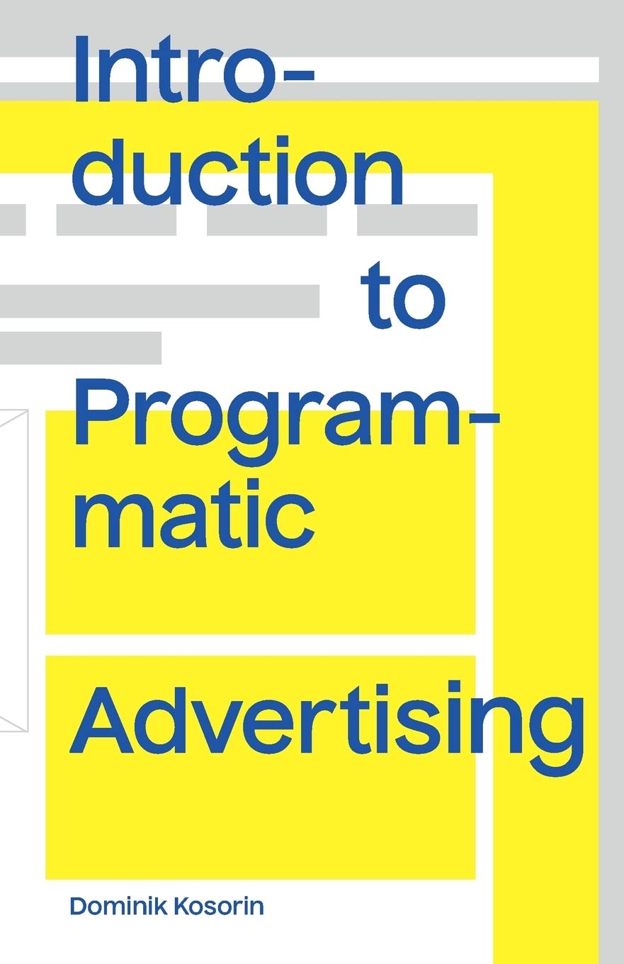 Introduction to Programmatic Advertising Business, Finance & Career