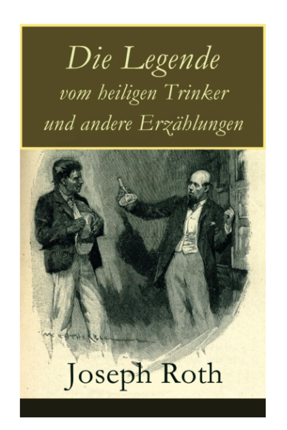 Die Legende vom heiligen Trinker und andere Erzählungen: Die Geschichte einer Liebe + Stationschef Fallmerayer + Der stumme Prophet + Ein Kapitel Revo book
