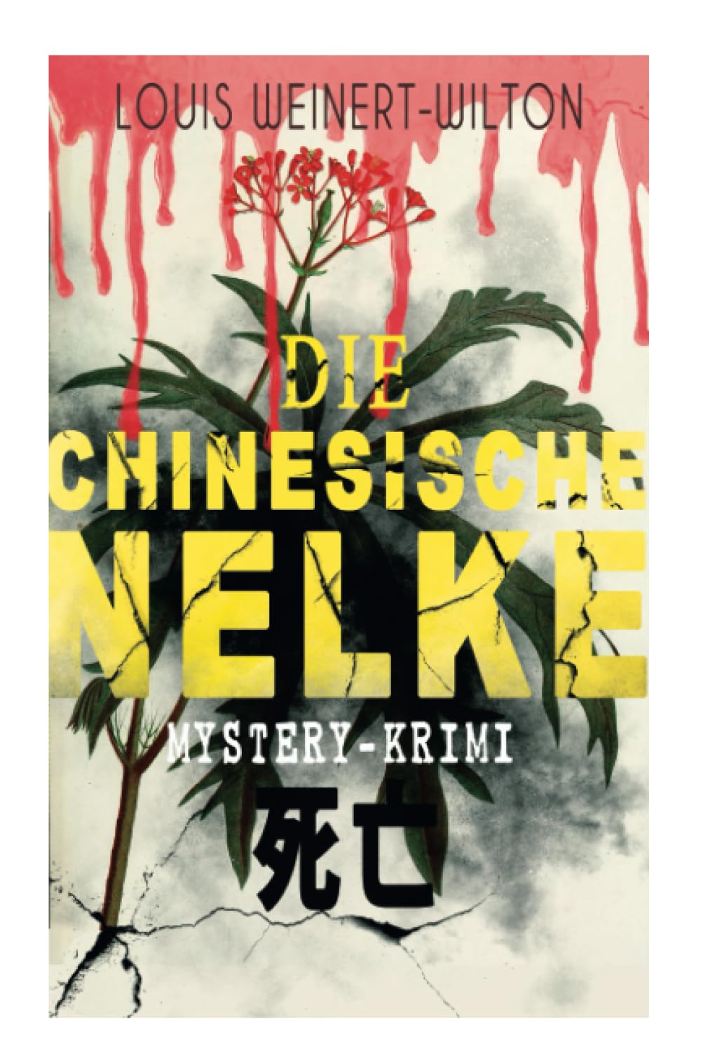 Die chinesische Nelke (Mystery-Krimi): Thriller Contemporary literature
