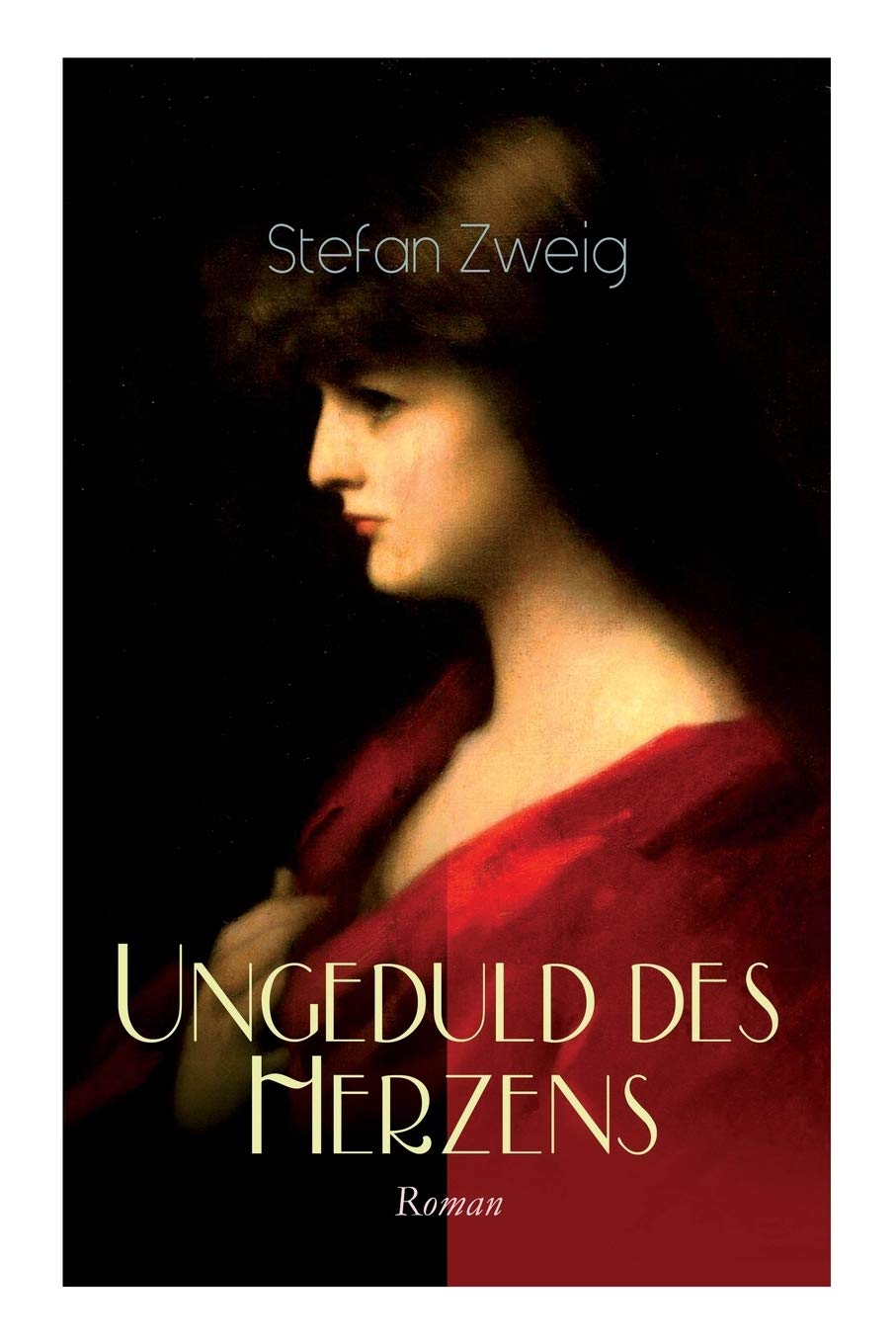 Ungeduld des Herzens. Roman Classics