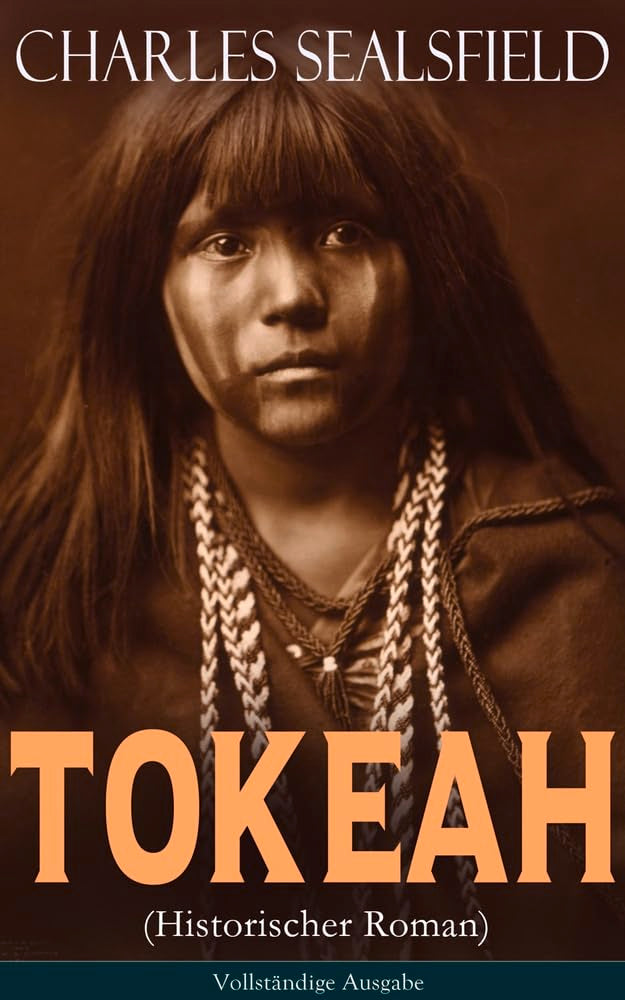 Tokeah (Historischer Roman): Wildwestroman Historical Fiction