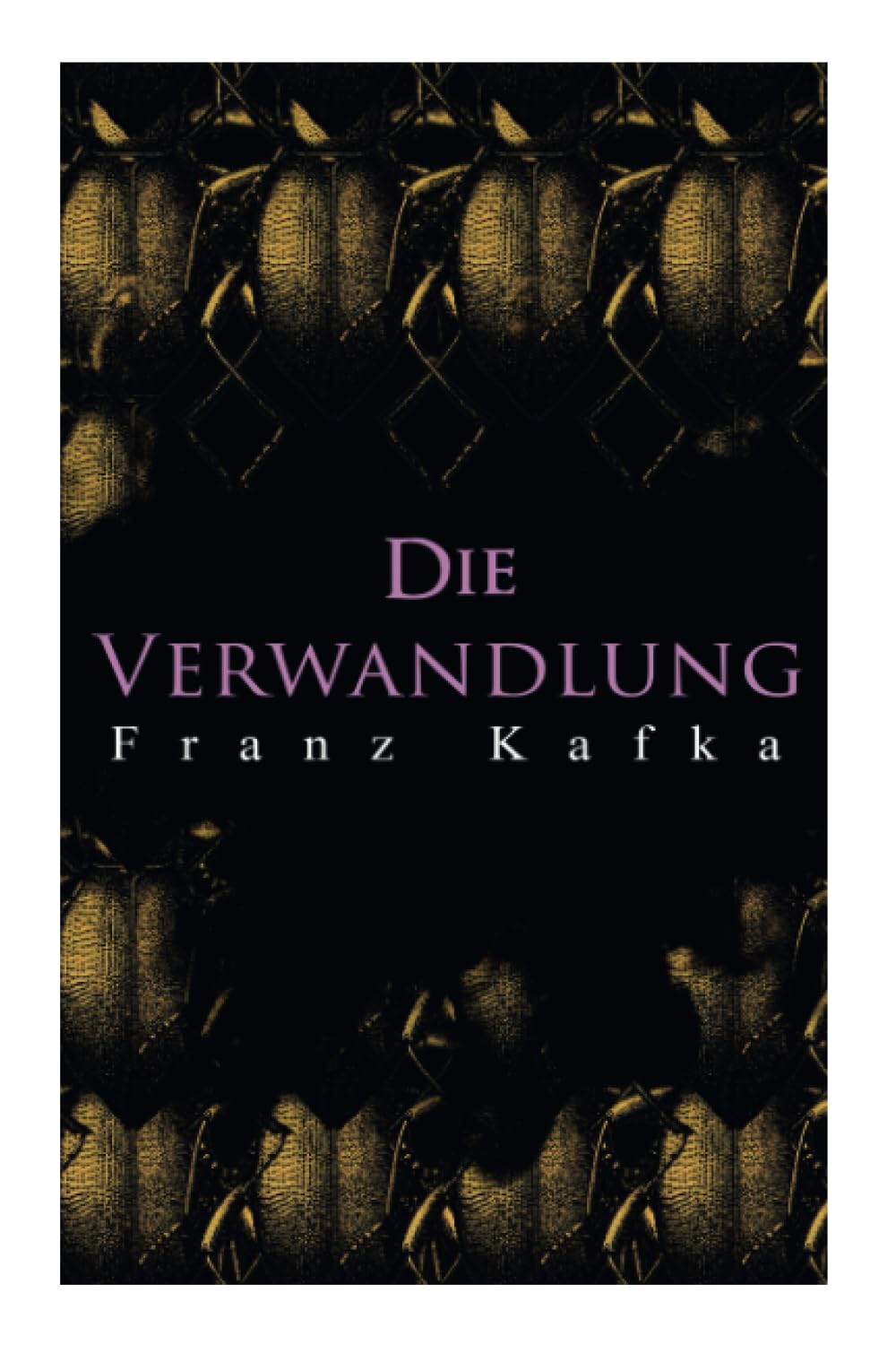 Die Verwandlung: Metamorphose des Gregor Samsa Classics