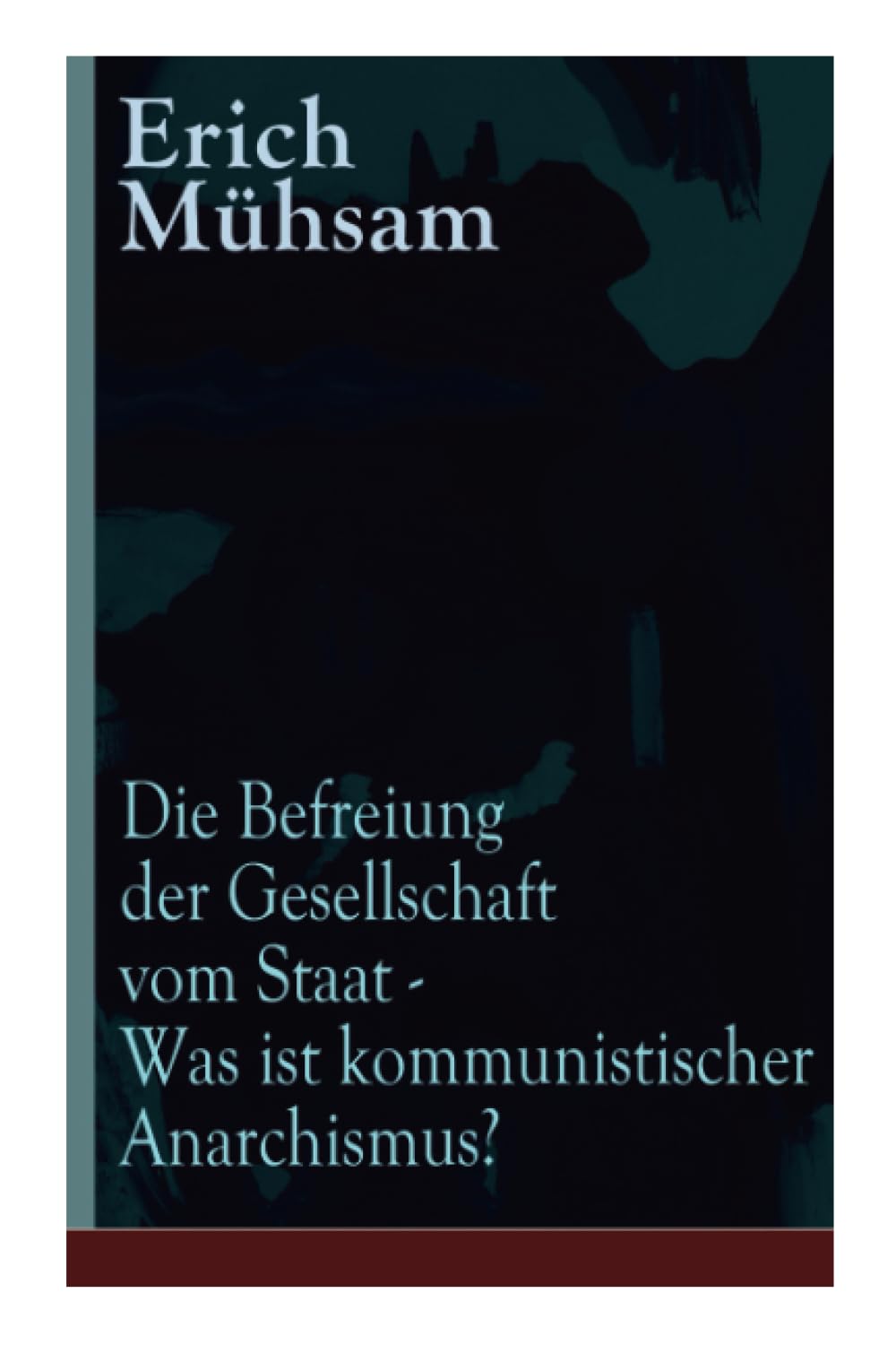 Die Befreiung der Gesellschaft vom Staat - Was ist kommunistischer Anarchismus? Social Sciences