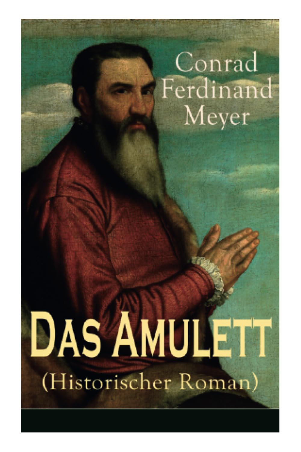 Das Amulett (Historischer Roman) Historical Fiction
