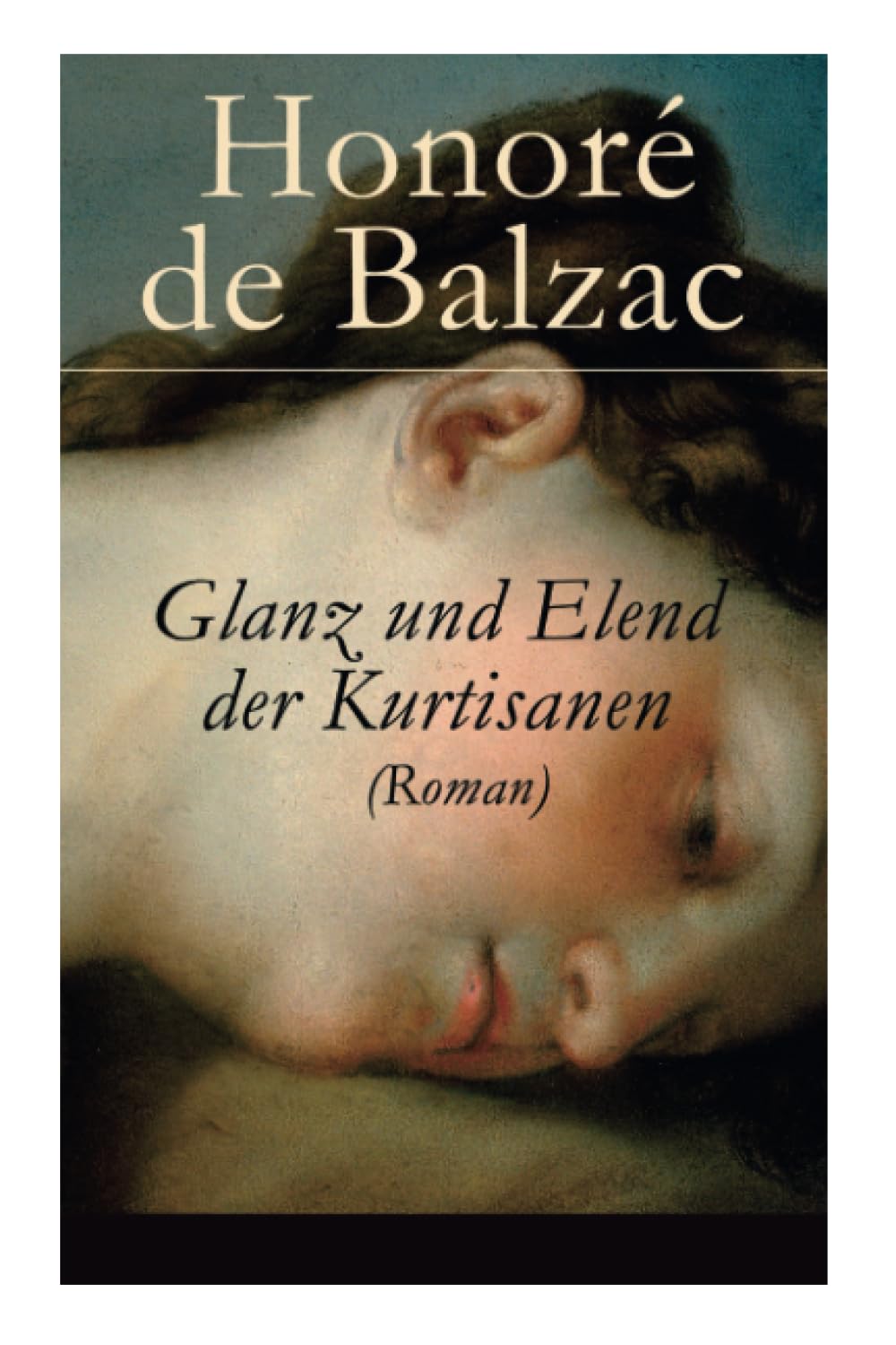 Glanz und Elend der Kurtisanen (Roman) book