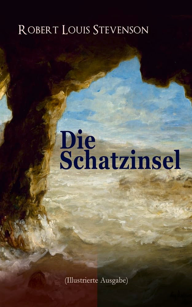 Die Schatzinsel (Illustrierte Ausgabe) Action & Adventure