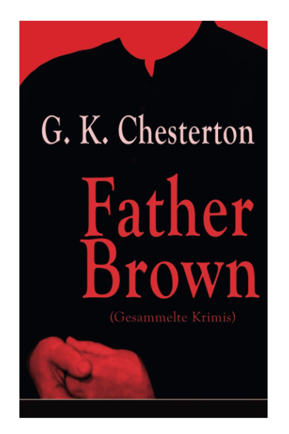 Father Brown (Gesammelte Krimis) Contemporary literature