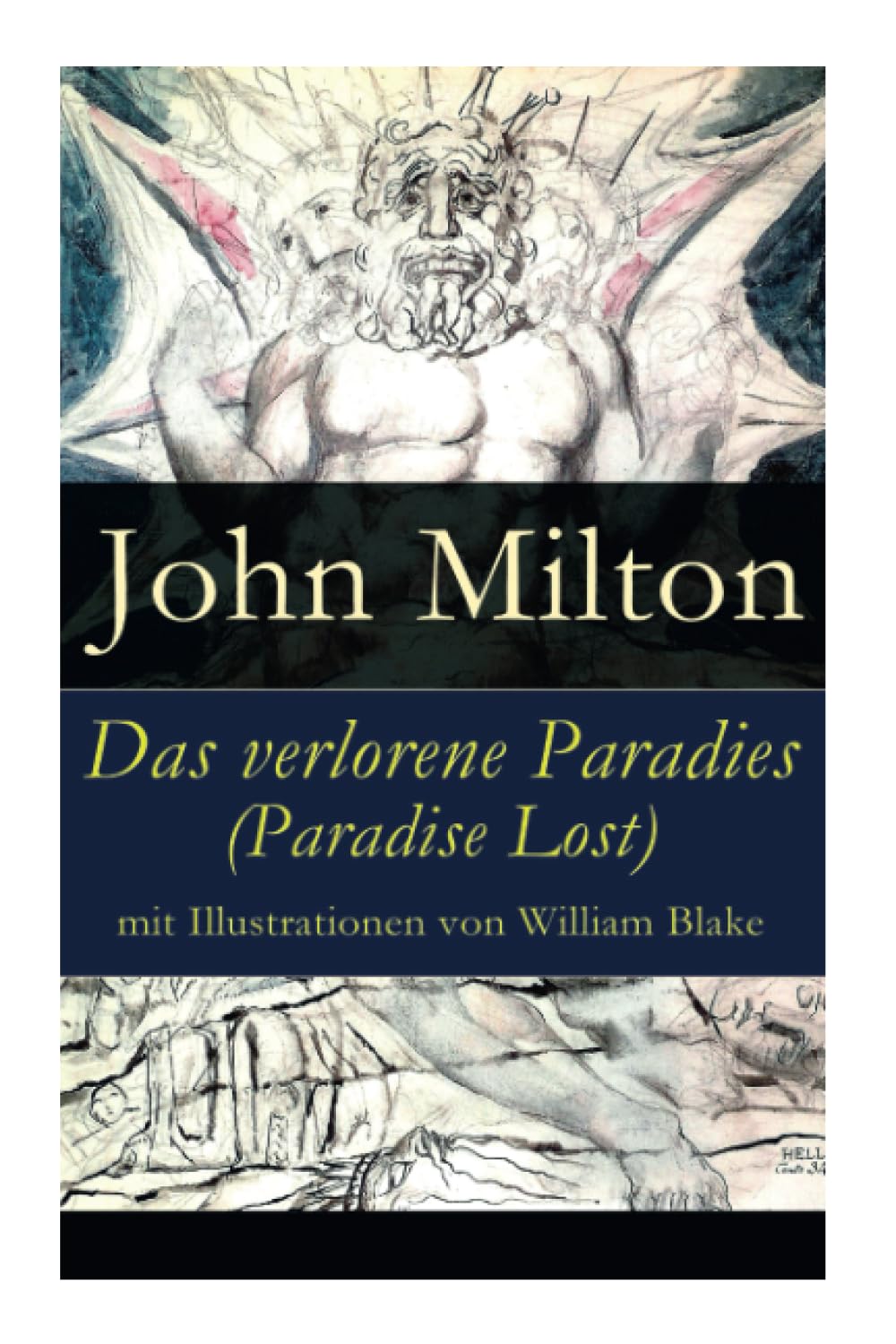Das verlorene Paradies (Paradise Lost) mit Illustrationen von William Blake Poetry