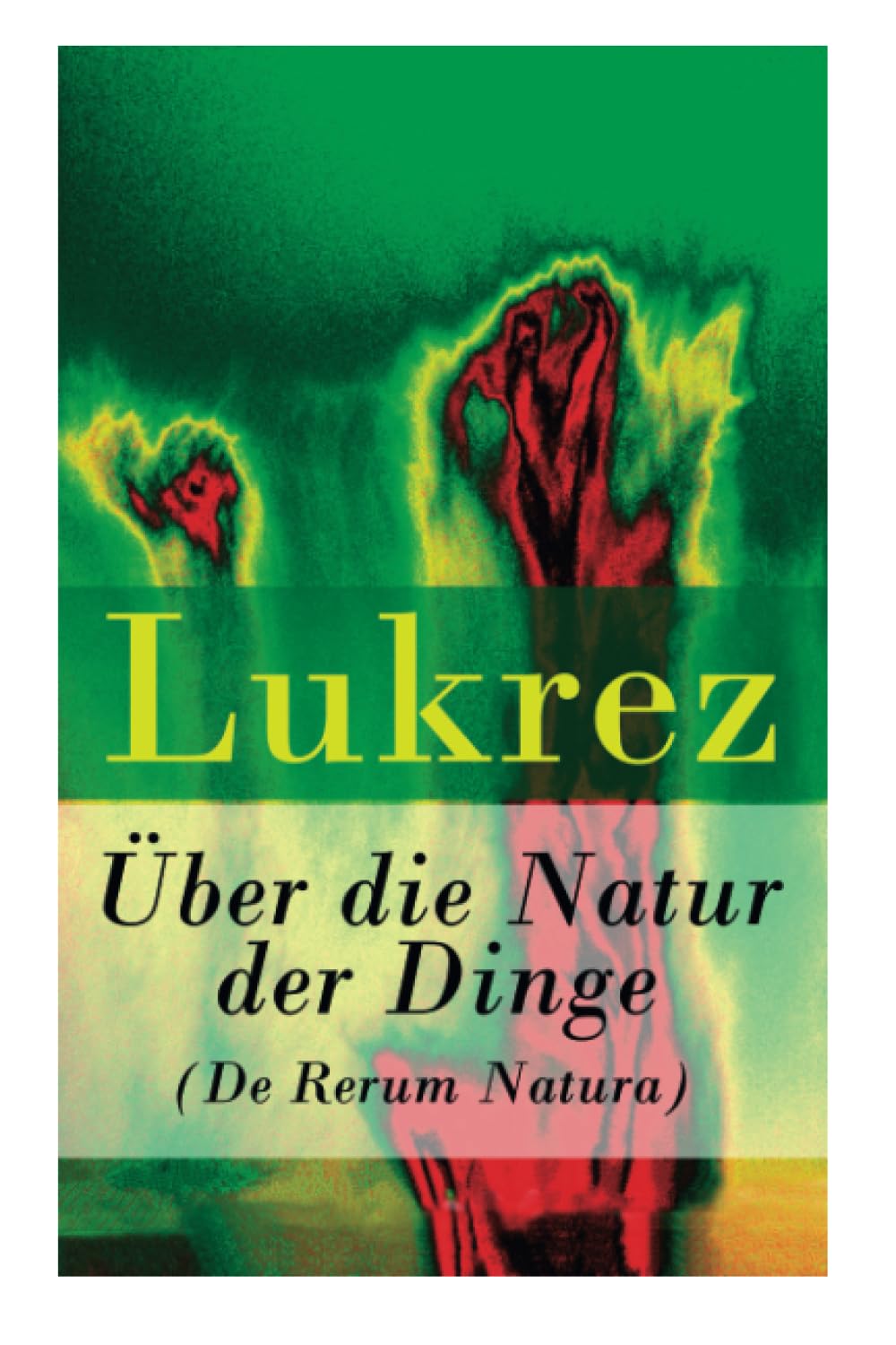 Über die Natur der Dinge (De Rerum Natura) Philosophy