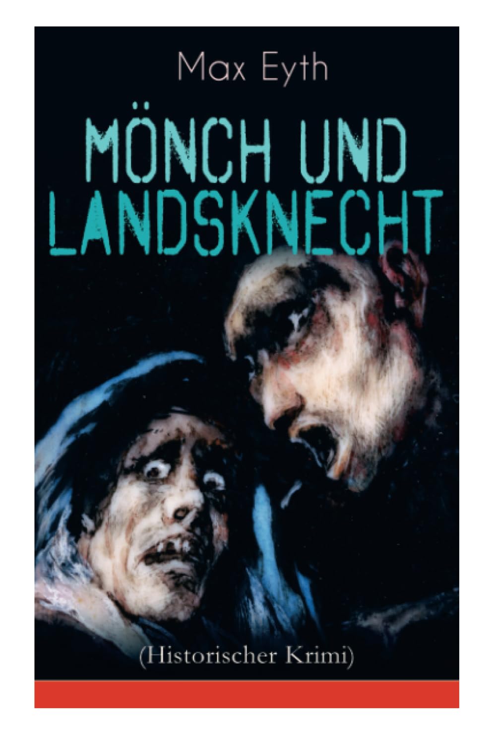 Mönch und Landsknecht (Historischer Krimi): Mittelalter-Roman (Aus der Zeit des deutschen Bauernkriegs) Action & Adventure
