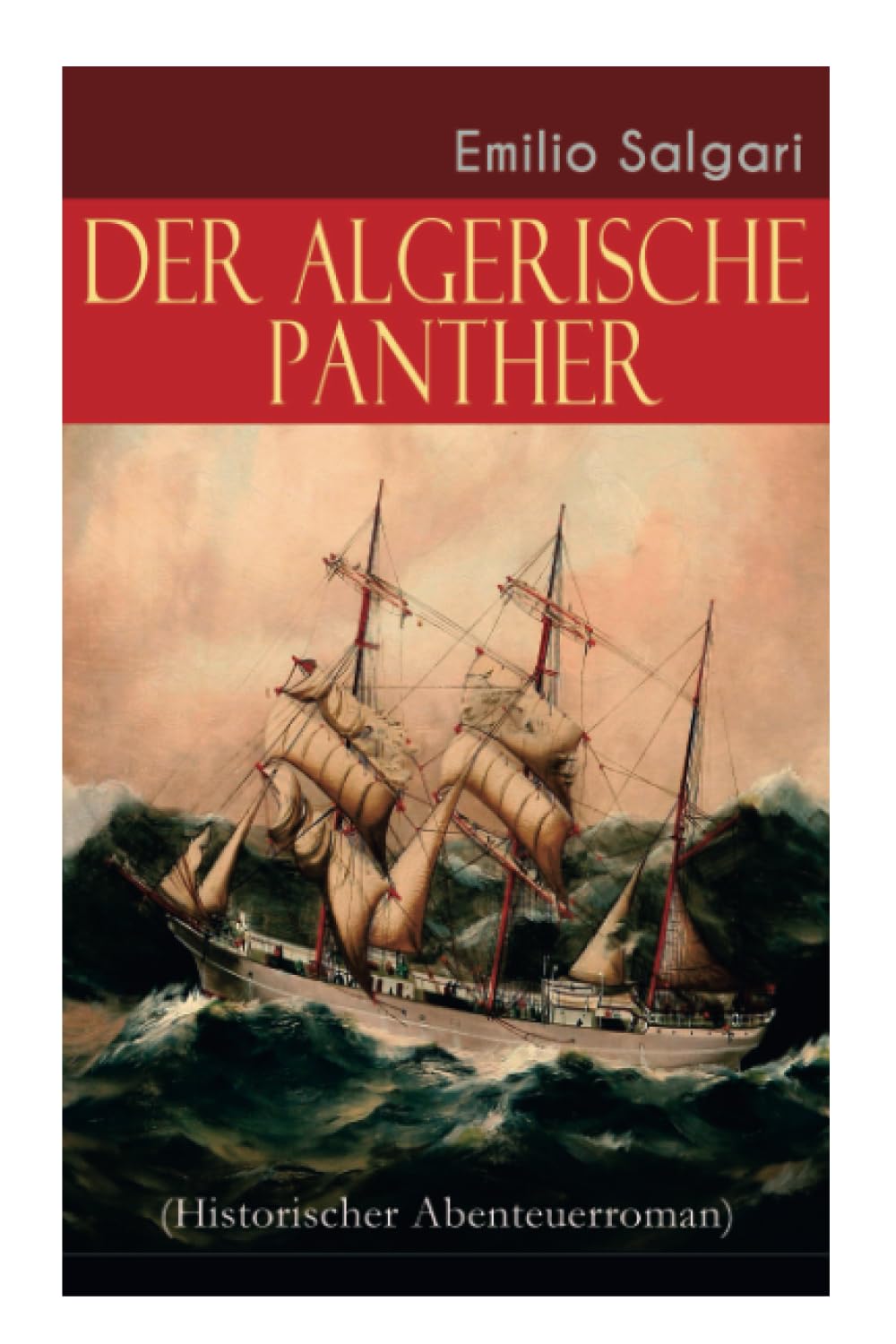 Der algerische Panther (Historischer Abenteuerroman) Action & Adventure