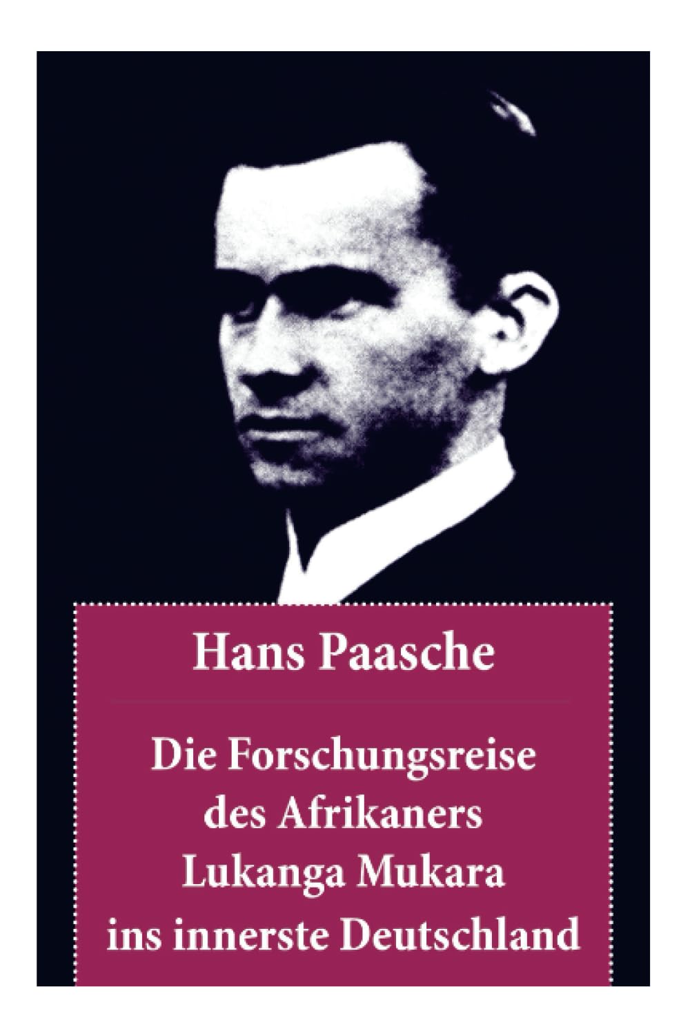 Die Forschungsreise des Afrikaners Lukanga Mukara ins innerste Deutschland: Nach dem Vorbild der Lettres Persanes von Montesquieu: Paasches fiktive, ... Umweltverschmutzung und Kolonialismus Leisure, Home & Garden