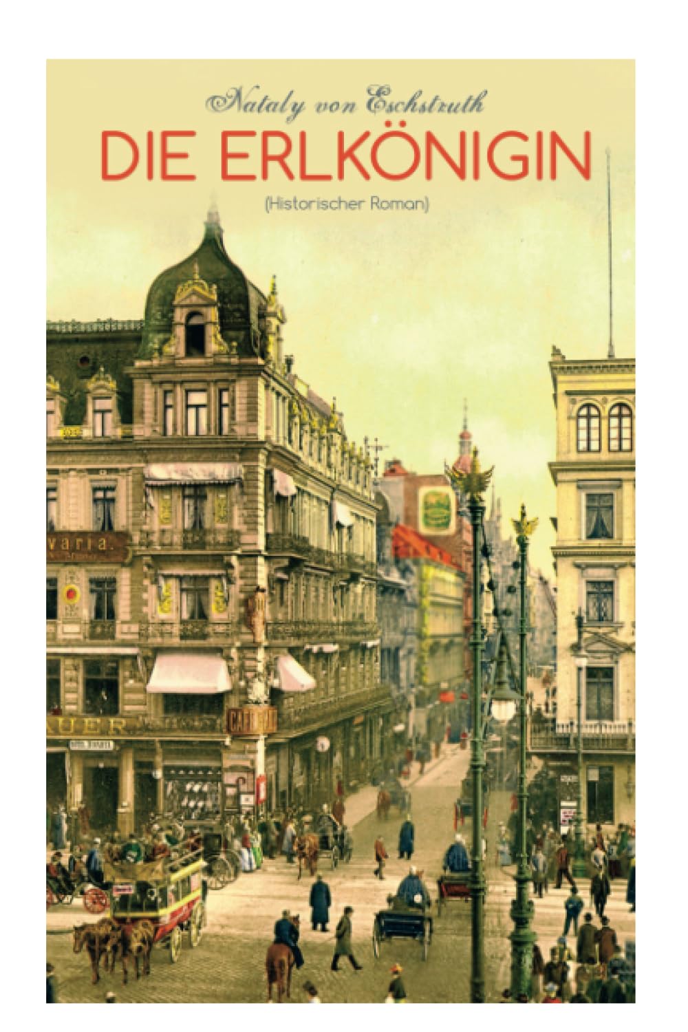 Die Erlkönigin (Historischer Roman): Eine herzergreifende Liebesgeschichte Contemporary literature