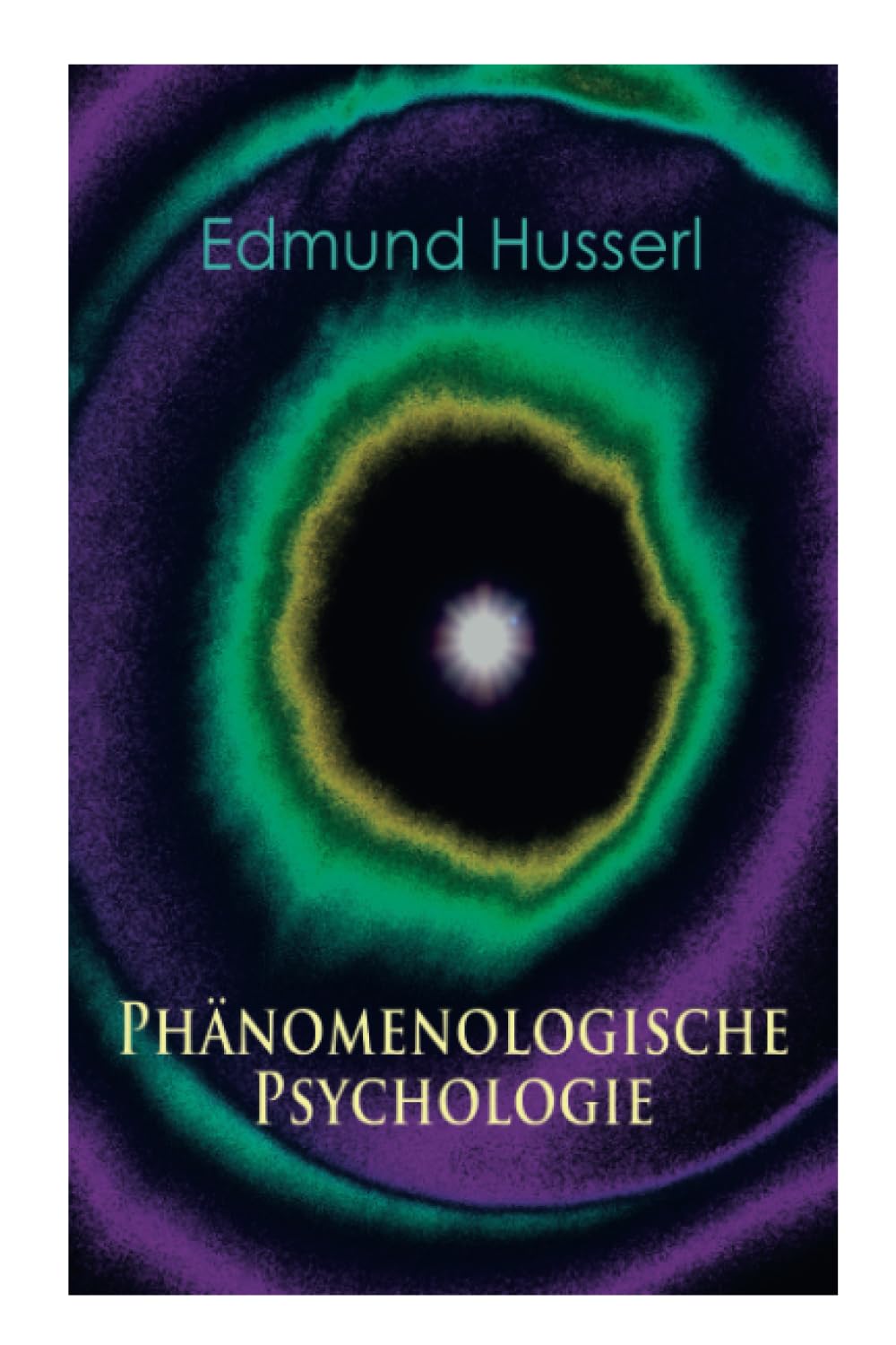 Phänomenologische Psychologie: Klassiker der Phänomenologie Philosophy