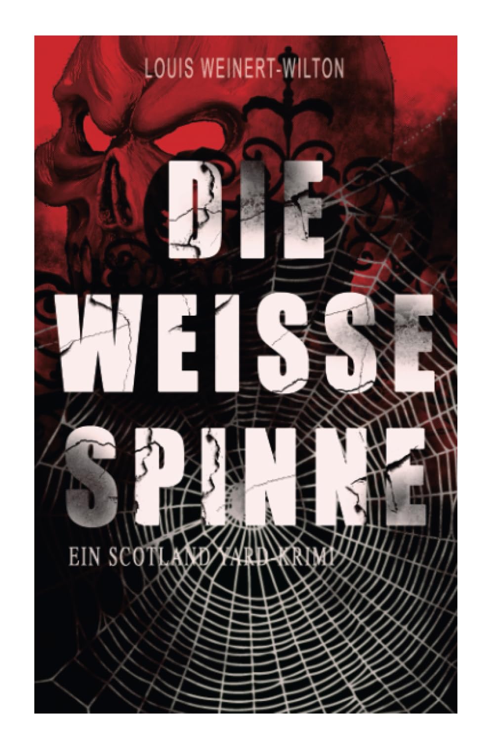 Die weisse Spinne (Ein Scotland Yard-Krimi) Contemporary literature
