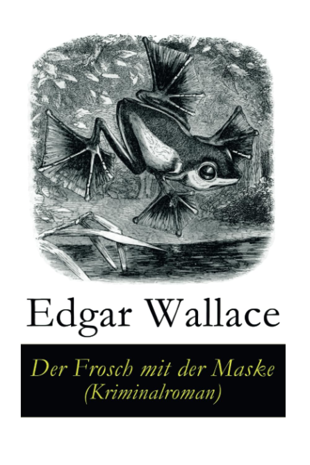 Der Frosch mit der Maske (Kriminalroman) International