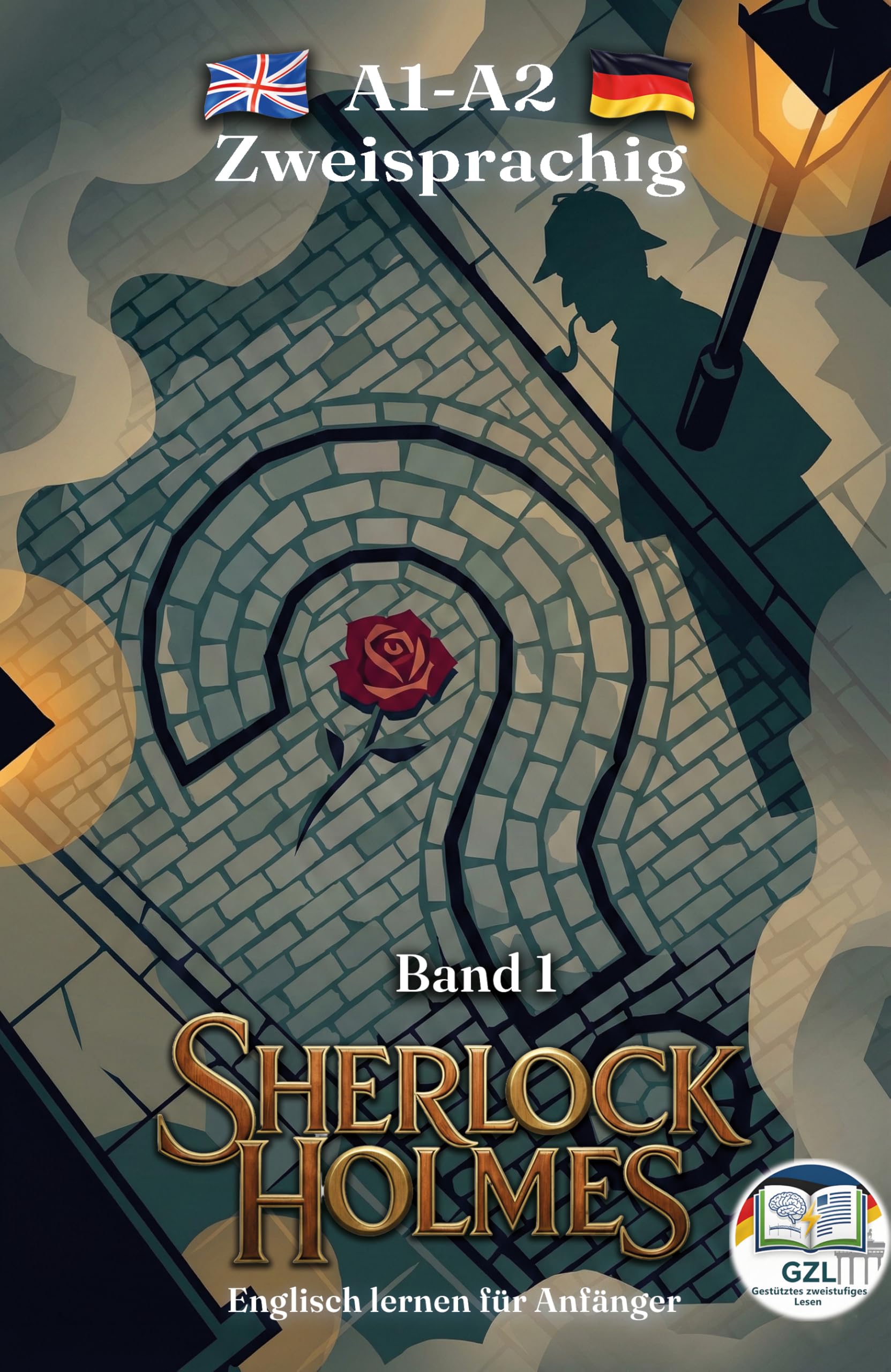 Sherlock Holmes: 6 englische Kurzgeschichten für Anfänger – lesen ohne Wörterbuch · A1–A2 · Englisch–Deutsch Books